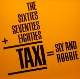 Sly_and_Robbie,_the_Sixties,_Seventies_+_Eighties_Taxi,_front.jpg