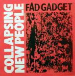 Fad_Gadget,_Collapsing_New_People,_12_inch,_front.jpg