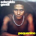Ederaldo_Gentil_-_Pequenino,_front.jpg